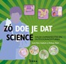 Zo doe je dat Science - Sarah Hines Stephens ; Bethany Mann - 9789089895677