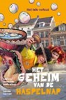 Het geheim van de haspelnap - HORST, Karin & OUDIJK, Jolanda / Verspoor, Annette - 9789090245911