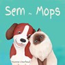 Sem en Mops - Yvonne Overheul - 9789090325392