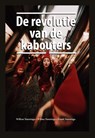 De revolutie van de kabouters - Willem Nanninga ; Wilma Nanninga ; Frank Nanninga - 9789090406589