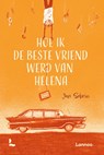 Hoe ik de beste vriend werd van Helena - Jan Sobrie - 9789401428460