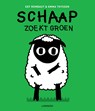 Schaap zoekt groen - Eef Rombaut ; Emma Thyssen - 9789401430661