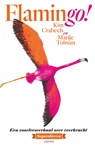 Flamingo! - Kim Crabeels ; Marije Tolman - 9789401437851