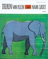 Dieren van klein naar groot - Bernadette Gervais - 9789401437875