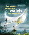 De meest eenzame walvis ter wereld - Kim Crabeels ; Sebastiaan van Doninck - 9789401452854
