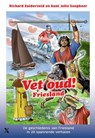 Vet oud! Friesland - Richard Zuiderveld ; Aant Jelle Soepboer - 9789401622349