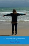 Geen weg terug voor Lexe - Amy Vink - 9789402108729