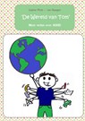 'De wereld van Tom' - Lianne Wuts - van Haagen - 9789402132939