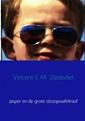 Jasper en de grote stroopwafelroof - Vincent C M Zandvliet - 9789402178890