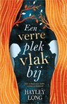 Een verre plek vlakbij - Hayley Long - 9789402756005