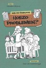 Hoezo problemen? - Janwillem Blijdorp - 9789402901115