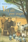 Vrij als een vogel - Arna van Deelen - 9789402901252