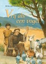 Vrij als een vogel - Arna van Deelen - 9789402901931
