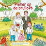 Pieter op de bruiloft - Willemieke Kloosterman- Coster - 9789402905908
