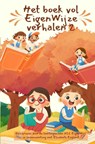 Het boek vol EigenWijze verhalen 2 - Elizabeth Kayland - 9789403877594