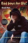 Bad boys for life! - Vrank Post - 9789460411885