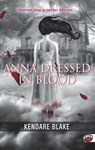 Anna dressed in blood - Kendare Blake - 9789460413766
