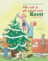 Alles wat je wilt weten over Kerst - Natalie van der Horst ; Gaby Kuijpers ; Ellen de Roos - 9789460688874