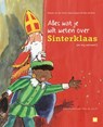 Alles wat je wilt weten over Sinterklaas - Natalie van der Horst ; Gaby Kuijpers ; Ellen de Roos - 9789460689178