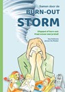 Samen door de burn-out storm - Ilse Hellinckx ; Jeroen De Ridder - 9789460798573