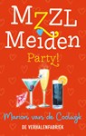 MZZL Meiden party! - Marion van de Coolwijk - 9789461097811