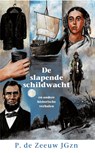 De slapende schildwacht en andere verhale - P De Zeeuw - 9789461151933