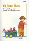 Ik ben Bas -  - 9789461201768