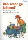 Bas, waar ga je heen? -  - 9789461201775