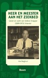 Heer en meester aan het ziekbed - Arie Berghout - 9789461279798