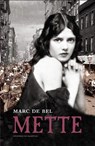 Mette - Marc de Bel - 9789461313980