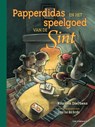 Papperdidas en het speelgoed van de Sint - Kristien Dieltiens - 9789461315373