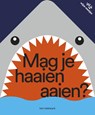 Mag je haaien aaien? - Katrijn de Wit - 9789461319609