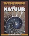 Wiskunde in de natuur - Penny Dowdy - 9789461750082
