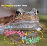Van kikkervisje tot kikker - Camilla de la Bedoyere - 9789461750181