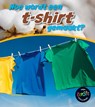 Hoe worden t-shirts gemaakt? - John Malam - 9789461751072