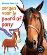 Winnie leert je zorgen voor je paard of pony - Anita Ganeri - 9789461751782