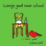 Gansje gaat naar school - Laura Wall - 9789461885241