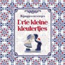 Drie kleine kleutertjes -  - 9789461888310