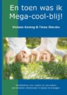 En toen werd ik mega-cool-blij! - Tinne en Viviane Sterckx - Koning - 9789461936837