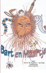 Bart en Maartje - Carry W. Zijlstra-van Dijk - 9789461937254
