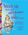 Wees blij dat je geen middeleeuwse ridder bent! - Fiona Macdonald - 9789462020412