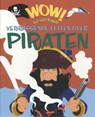 WOW! Dat wist ik niet Wow! Piraten - Philip Steele - 9789462021020