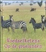 Voedselketens op de graslanden - Angela Royston - 9789462021228