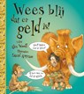 Wees blij dat er geld is! - Alex Woolf - 9789462021396
