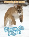 Dieren die jagen - Angela Royston - 9789462021693