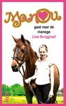 Manou gaat naar de manege - Lisa Burggraaf - 9789462320604