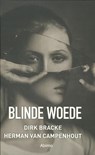 Blinde woede - Dirk Bracke ; Herman van Campenhout - 9789462343412