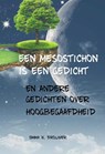 Een mesostichon is een gedicht - Emma W. Brouwer - 9789462600263