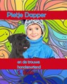 Pietje en de trouwe hondenvriend - Groteletterboek - S. Boto - 9789462602731