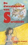De dwaalwereld van Saralinde - Linda Van Mieghem - 9789462664302